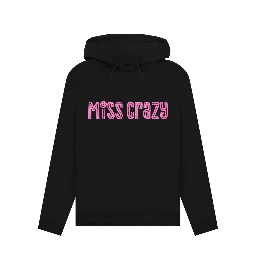 Miss Crazy Women's Hoodie