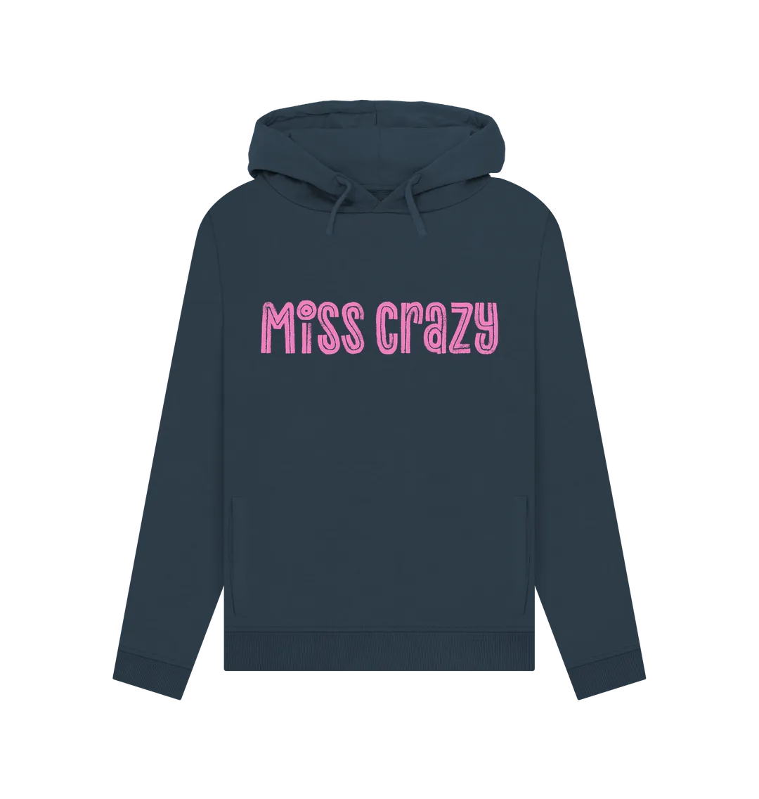 Miss Crazy Women's Hoodie